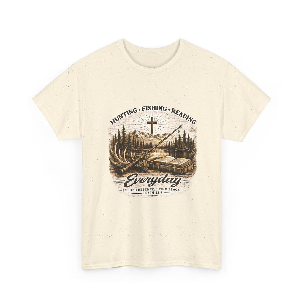 Everyday Hunting Fishing Reading T-Shirt — Christian Outdoorsman Graphic Tee