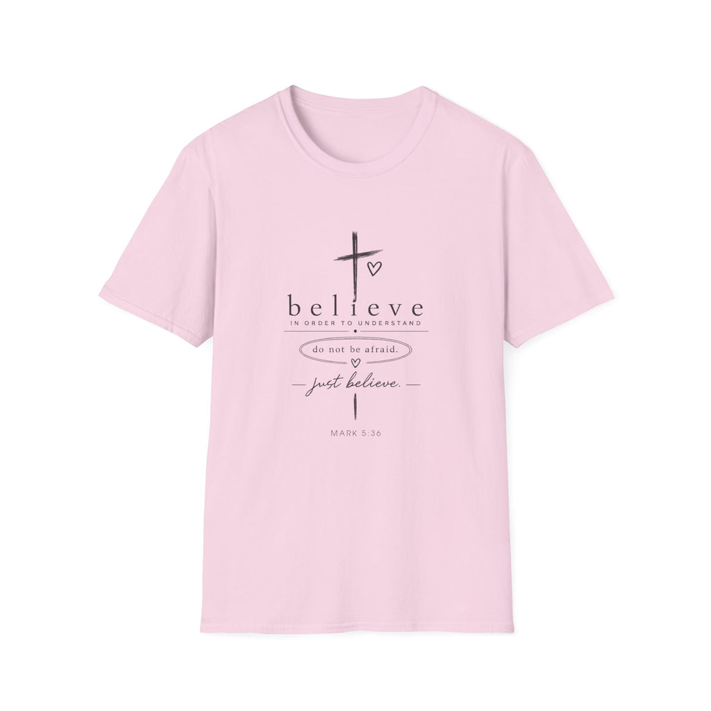 Believe Cross T‑Shirt — "Believe" Inspirational Christian Tee (Do Not Be Afraid)