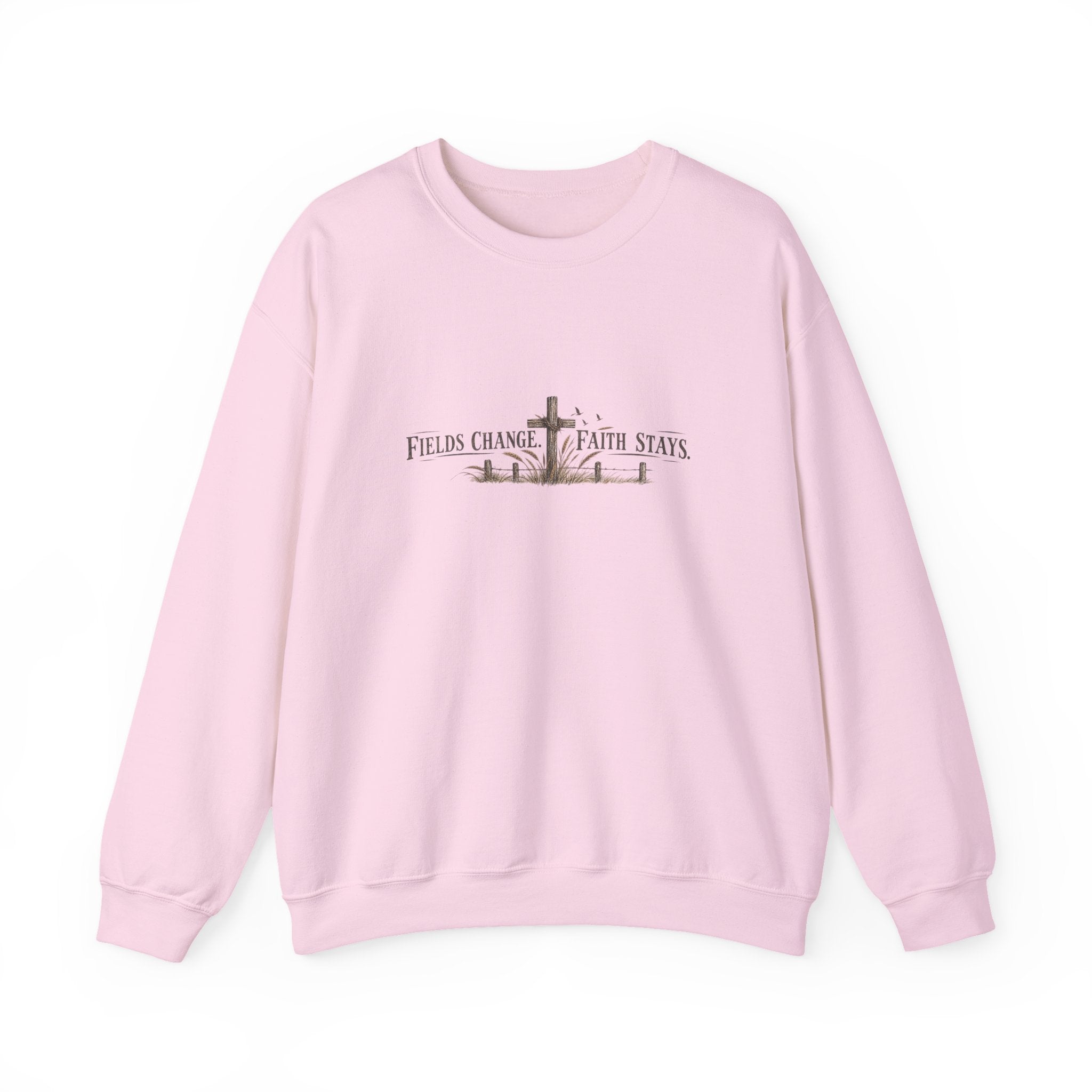 Faith Keepsakes Crewneck Sweatshirt — "Fields Change, Faith Stays" Christian Pullover