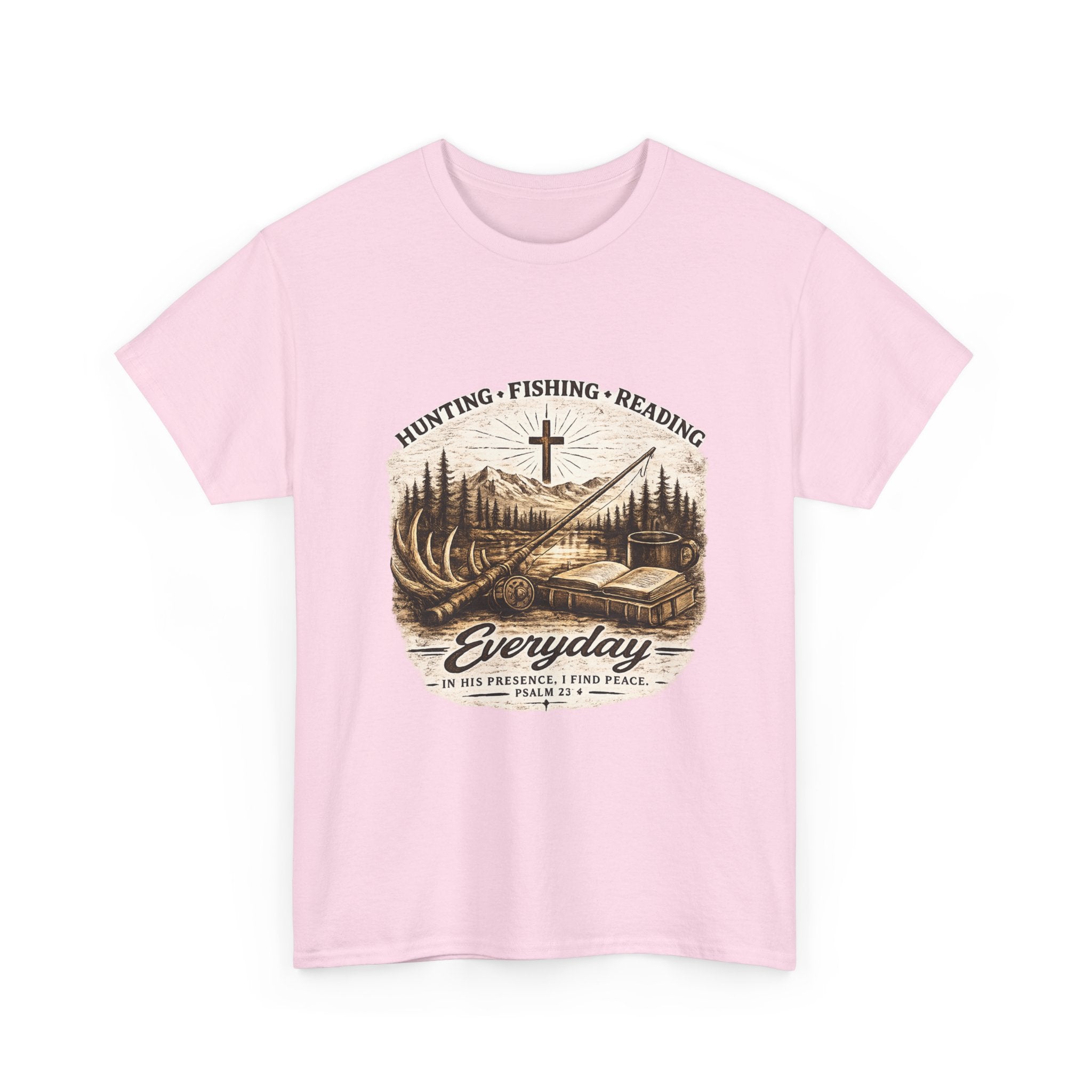 Everyday Hunting Fishing Reading T-Shirt — Christian Outdoorsman Graphic Tee