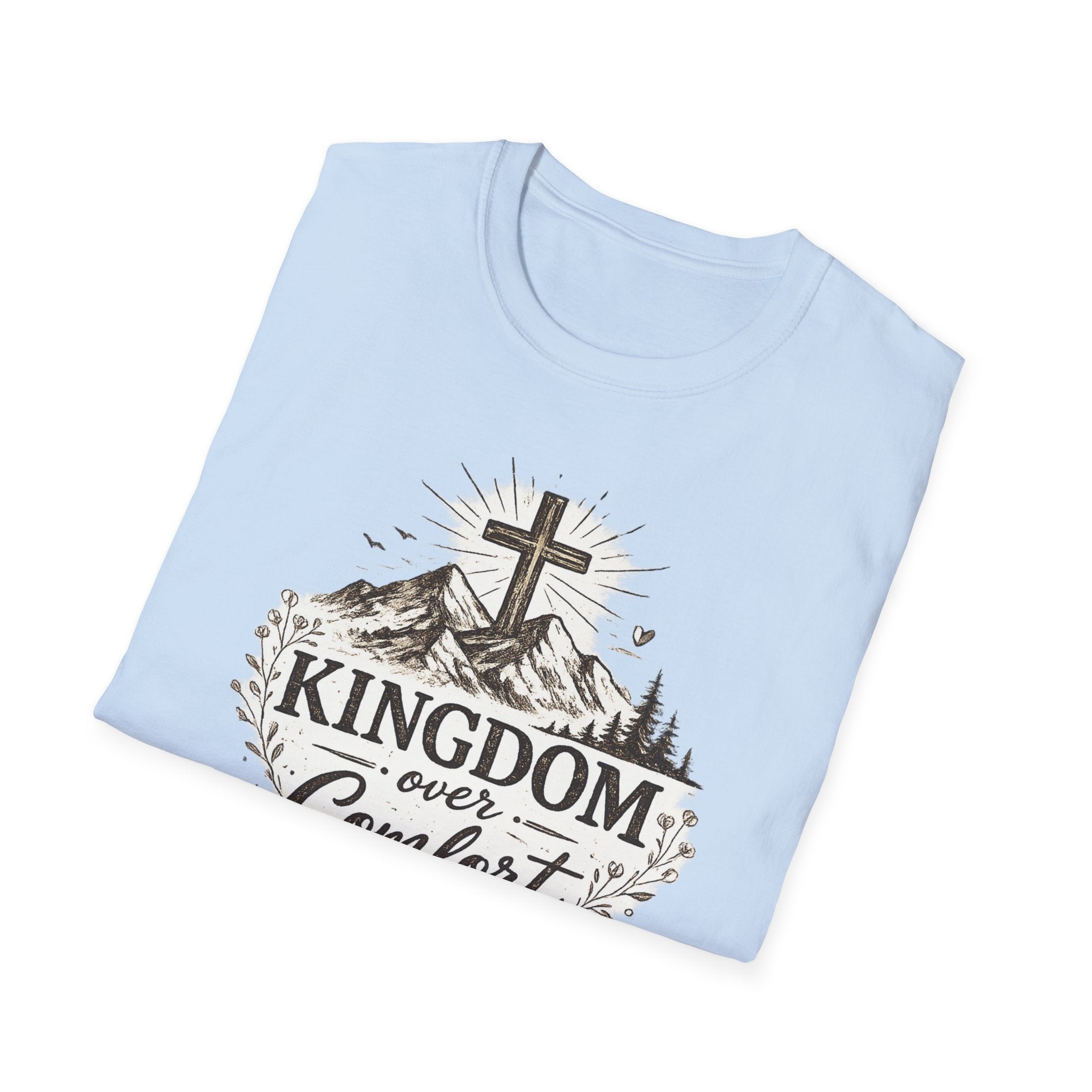 Kingdom Over Comfort Christian T-Shirt – Faith Cross Mountain Graphic