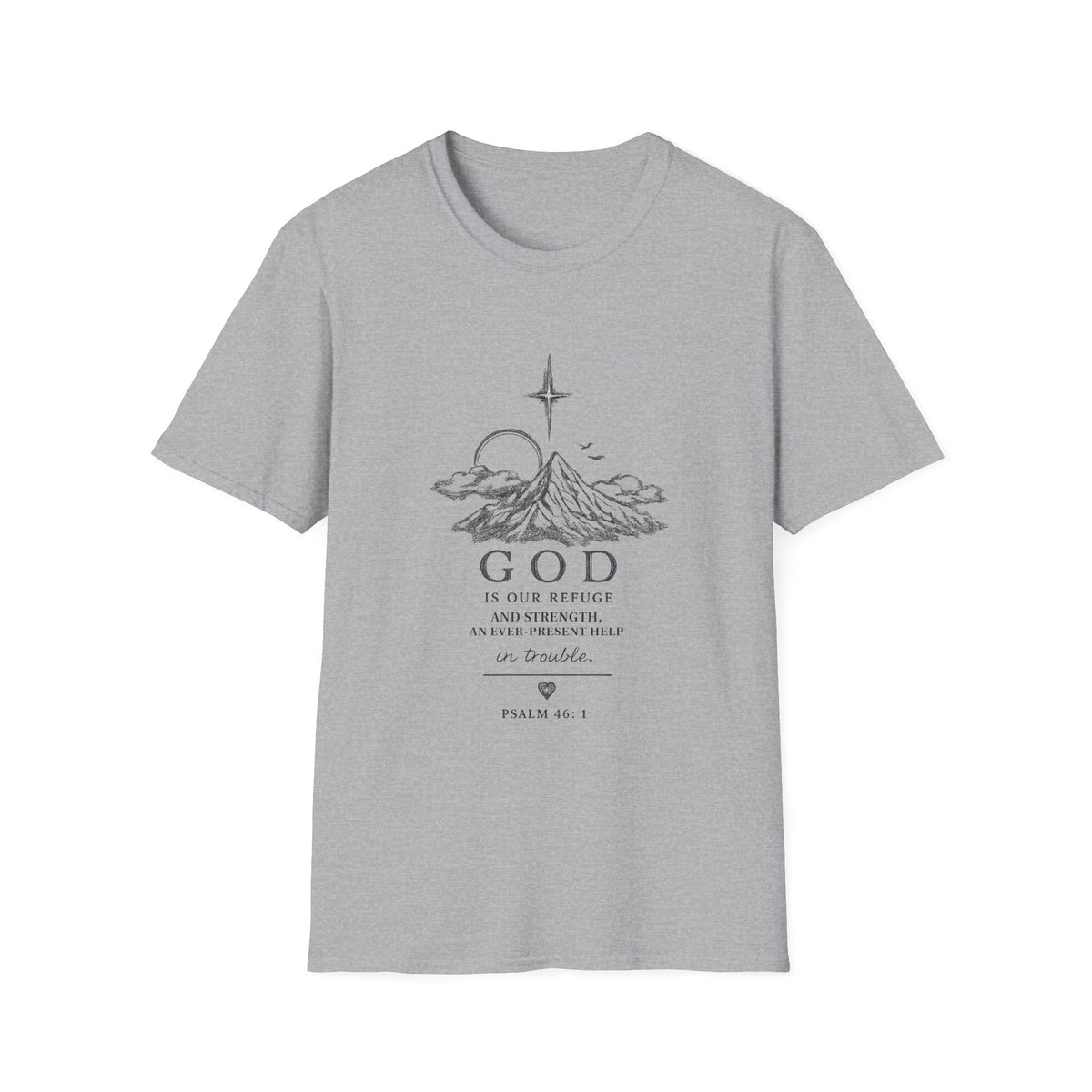 Faith Mountain T-Shirt — "God is Our Refuge" Inspirational Christian Tee