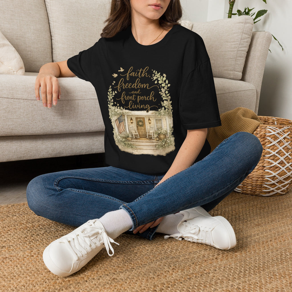 Faith, Freedom & Front Porch Living T-Shirt — Cozy Farmhouse Cottage Tee