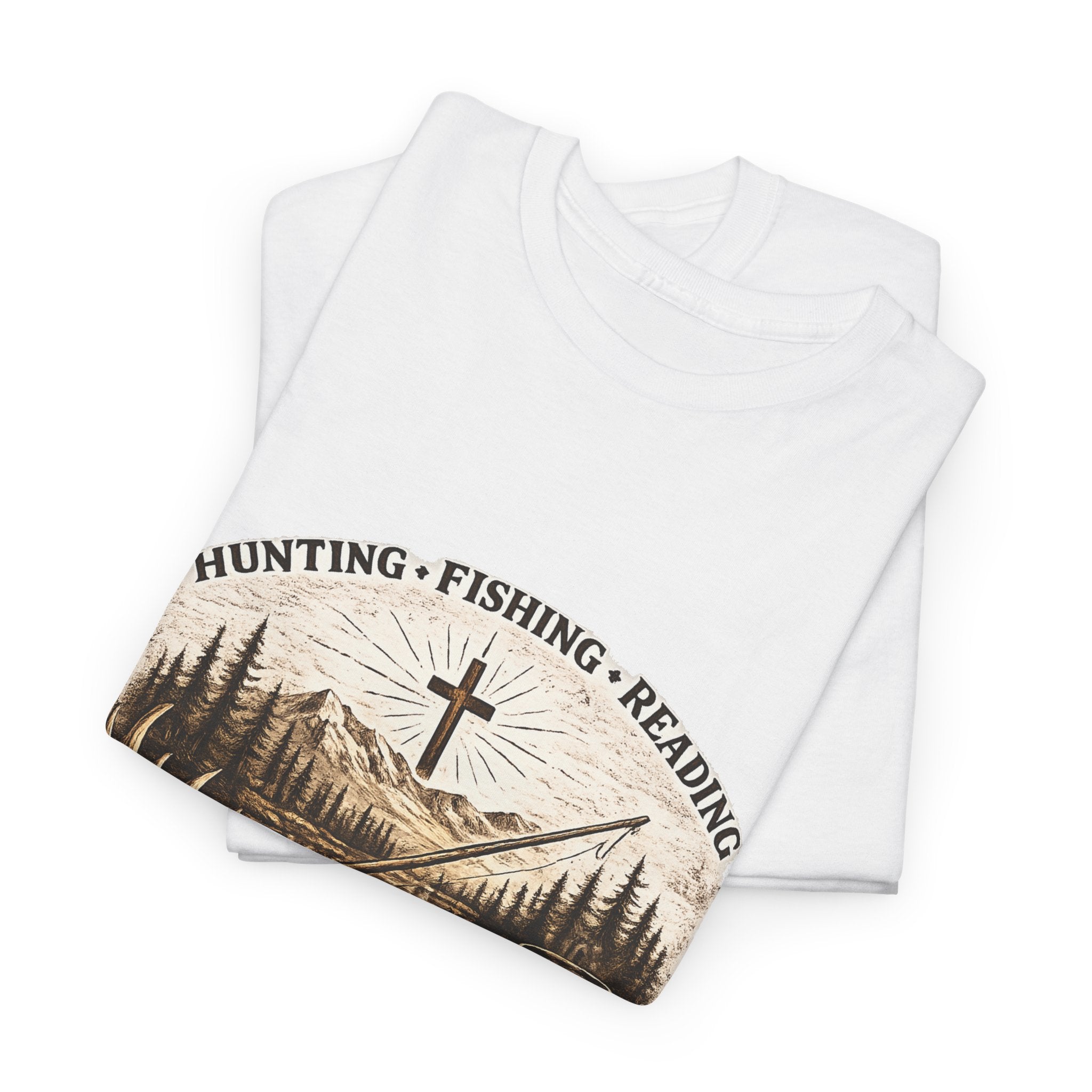 Everyday Hunting Fishing Reading Tee — Faith, Outdoors & Cabin Life Graphic Shirt