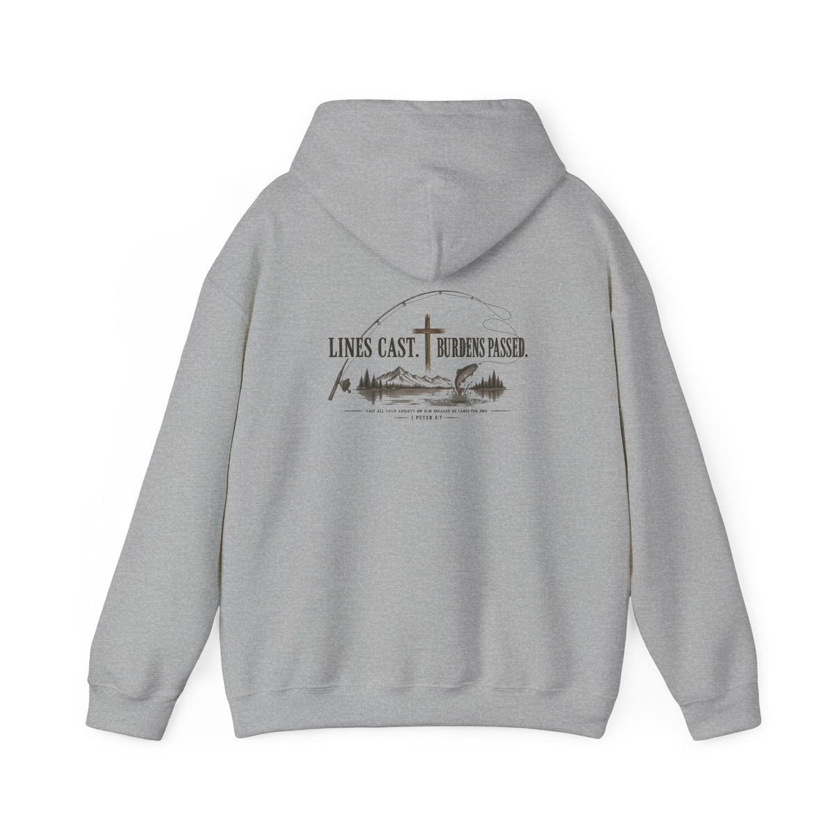 Fishing Hoodie – “Lines Cast, Burdens Passed” Outdoor Angler Pullover
