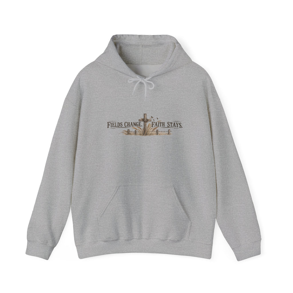 Faith Farm Hoodie — "Fields Change, Faith Stays" Cross Design