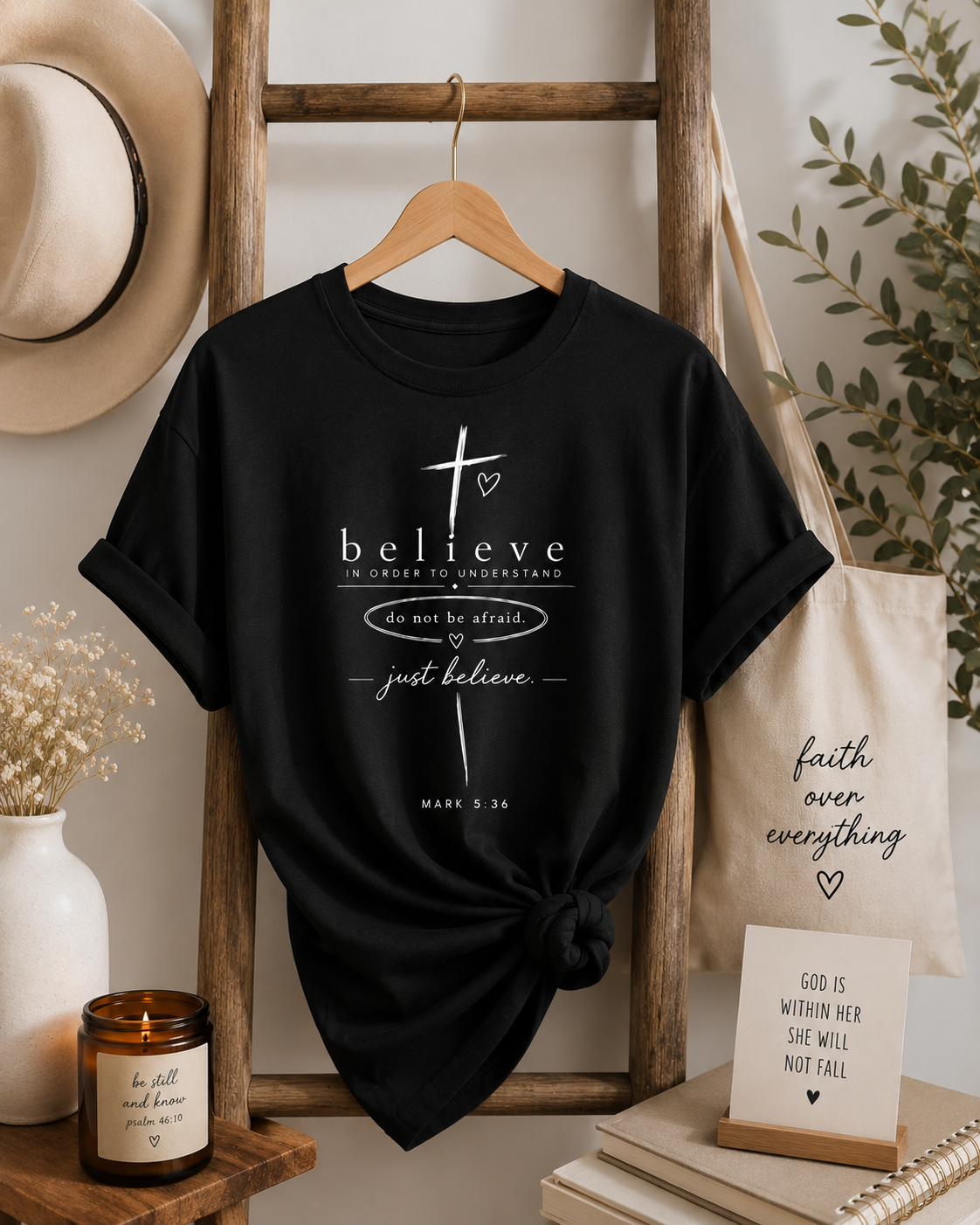 Believe Christian T‑Shirt — "Believe in Order to Understand" Inspirational Faith Tee