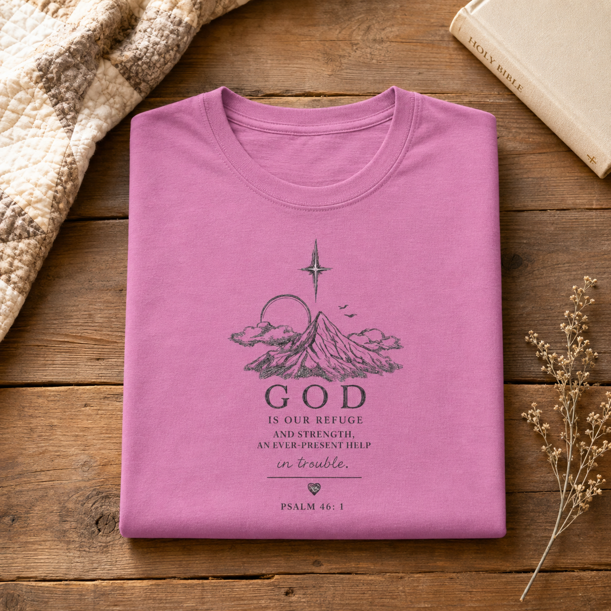 Faith Mountain T-Shirt — "God is Our Refuge" Inspirational Christian Tee