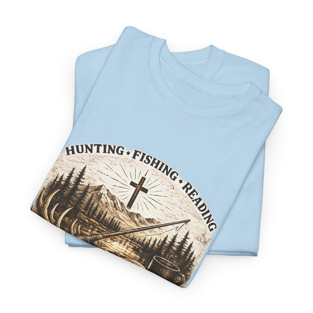 Hunting Fishing Reading Tee — Everyday Faith Outdoor T-Shirt