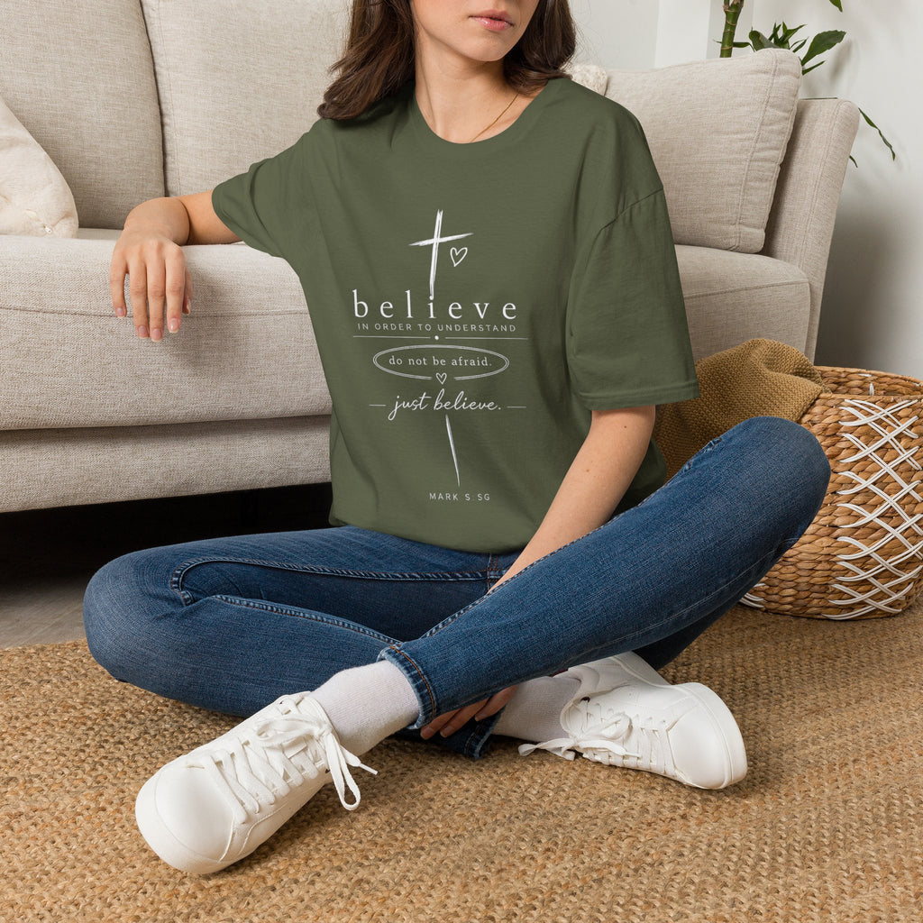 Believe Christian T‑Shirt — "Believe in Order to Understand" Inspirational Faith Tee