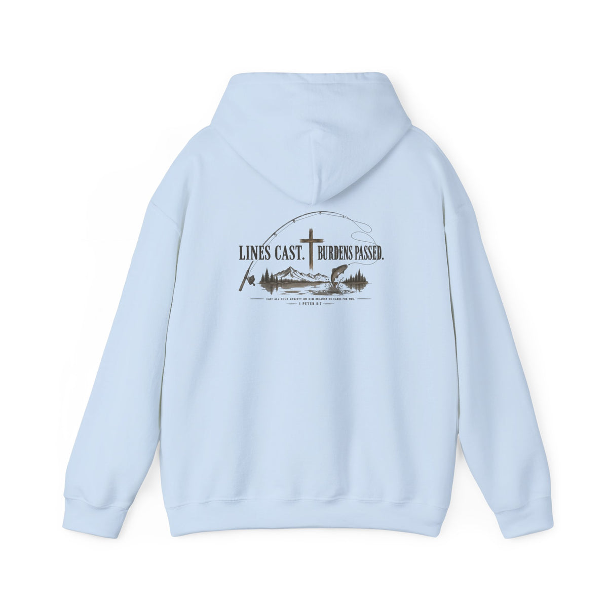 Fishing Hoodie – “Lines Cast, Burdens Passed” Outdoor Angler Pullover