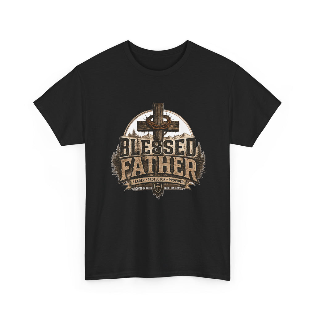 Blessed Father T-Shirt — Rustic Christian Dad Tee (Father's Day Gift)