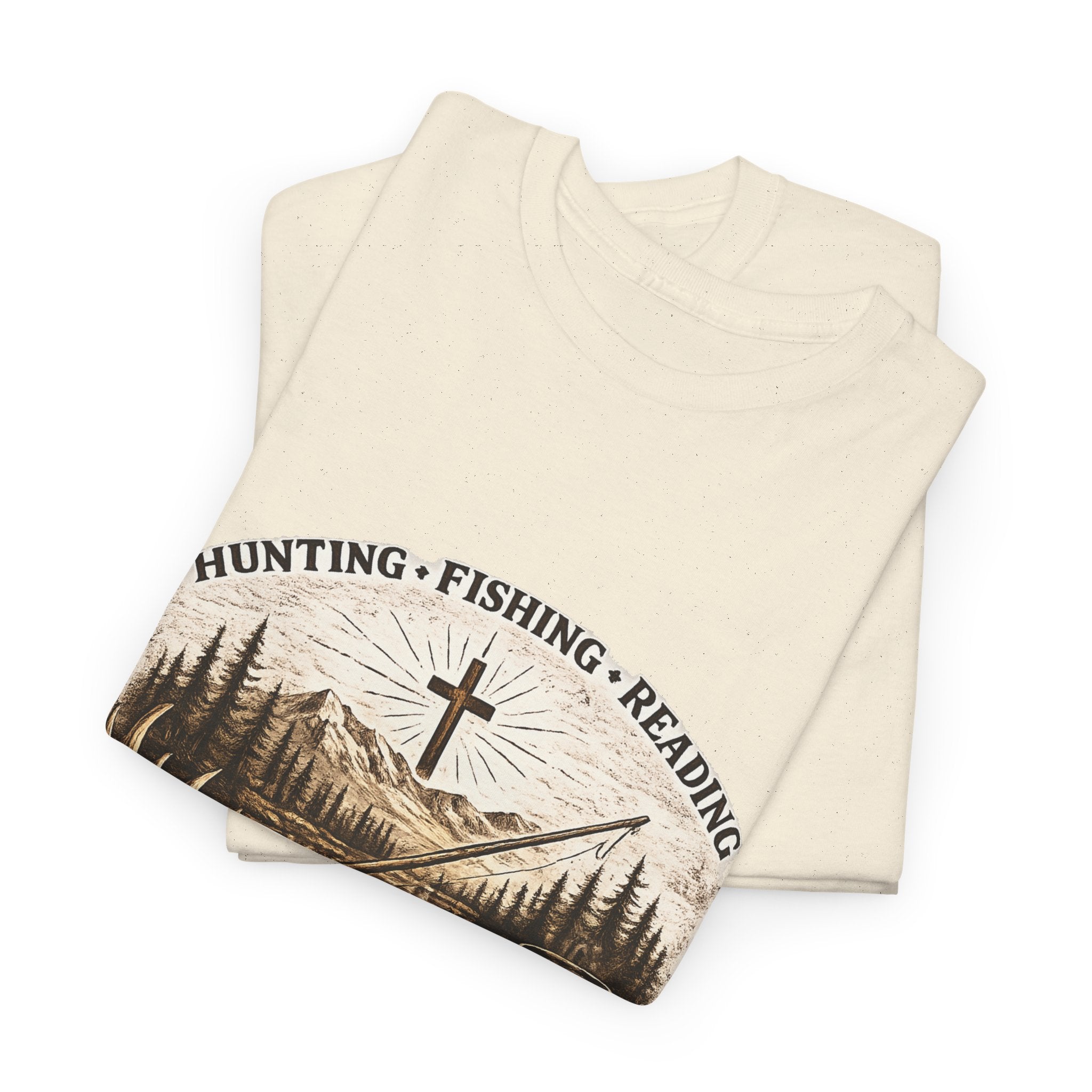 Everyday Hunting Fishing Reading Tee — Faith, Outdoors & Cabin Life Graphic Shirt