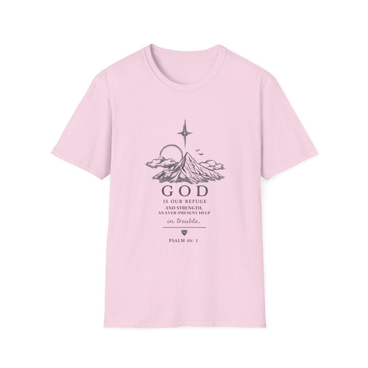 Faith Mountain T-Shirt — "God is Our Refuge" Inspirational Christian Tee