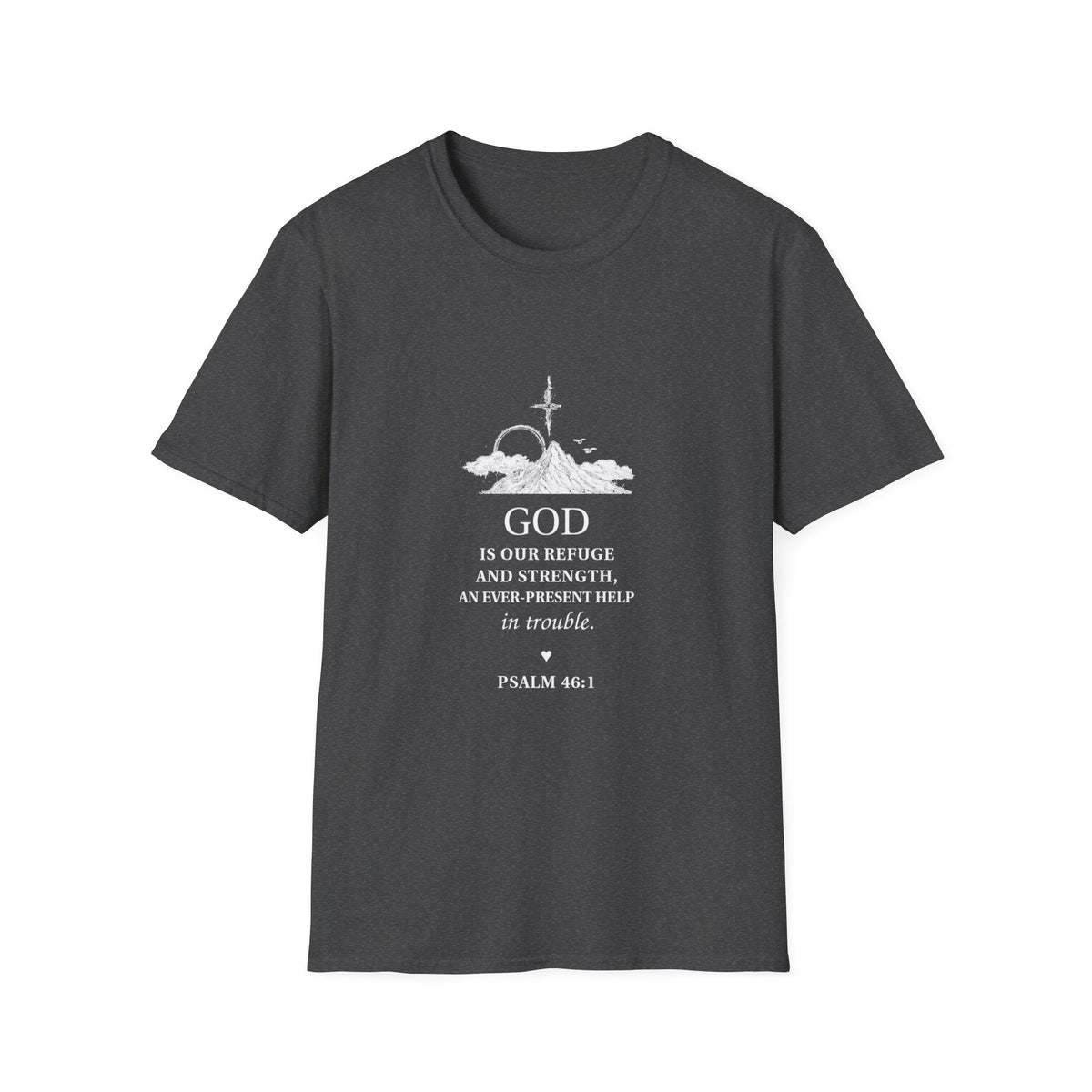 God Psalm 46:1 T-Shirt — Faith-Based Christian Tee with Cross & Mountain Design